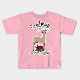 I'm not fragile, I'm just tired of your bullshit. Kids T-Shirt